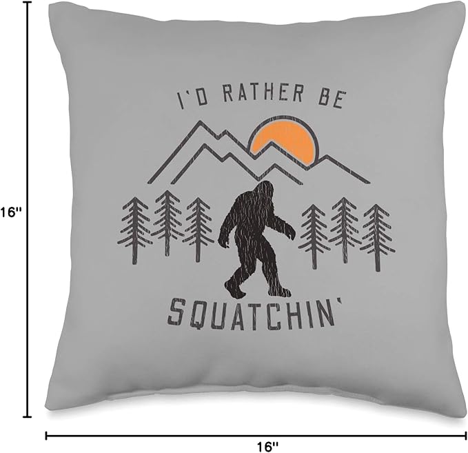 Sasquatch Meme - I'd Rather Be Squatchin - Bigfoot Fan Throw Pillow