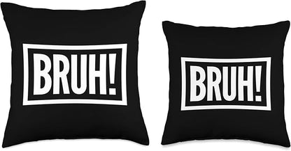 Bruh Shirt Meme Funny Graphic for Teen Boy Throw Pillow