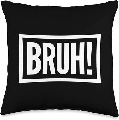 Bruh Shirt Meme Funny Graphic for Teen Boy Throw Pillow