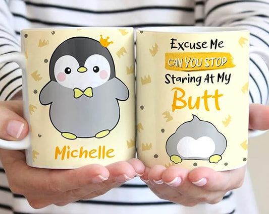 Excuse Me Can You Stop Staring At My Butt Mug - Gift For Friend - Funny Mug - Birthday Gift For Her - Gift For Animal Lover (11 oz, White/Light Blue)