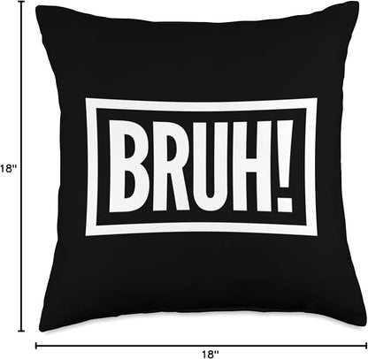 Bruh Shirt Meme Funny Graphic for Teen Boy Throw Pillow