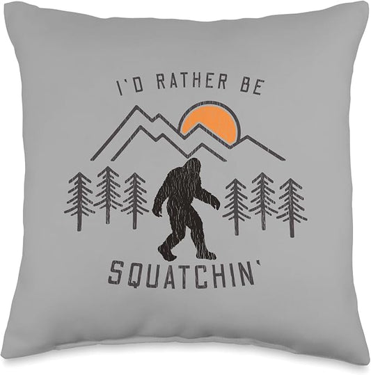 Sasquatch Meme - I'd Rather Be Squatchin - Bigfoot Fan Throw Pillow
