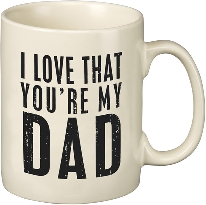 Primitives by Kathy 25389 Stoneware Coffee Mug, 20 oz., You're My Dad