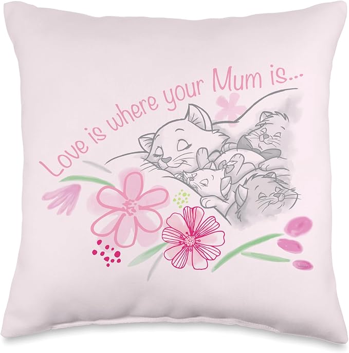 Disney The Aristocats Love is Where Your Mum is Mother’s Day Throw Pillow