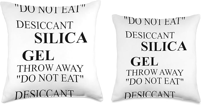 SILICA GEL THROW AWAY "DO NOT EAT" DESICCANT SILICA GEL Throw Pillow