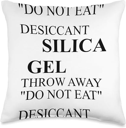 SILICA GEL THROW AWAY "DO NOT EAT" DESICCANT SILICA GEL Throw Pillow