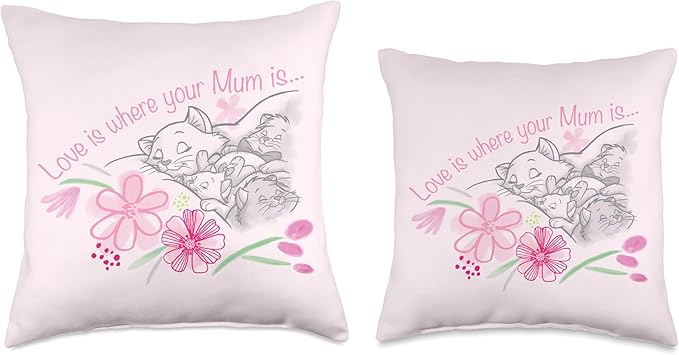 Disney The Aristocats Love is Where Your Mum is Mother’s Day Throw Pillow