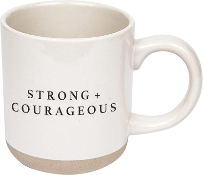 Sweet Water Decor Strong and Courageous Stoneware Coffee Mug | Mom Mug | Novelty Coffee Mugs | Microwave & Dishwasher Safe | 14oz Coffee Cup | Inspirational Gifts