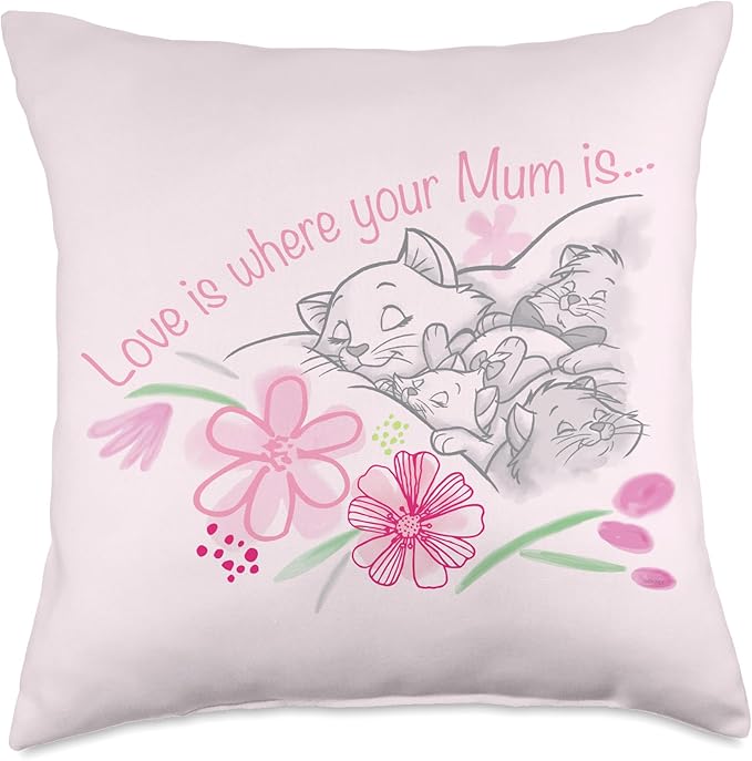 Disney The Aristocats Love is Where Your Mum is Mother’s Day Throw Pillow