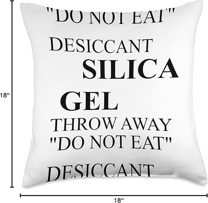 SILICA GEL THROW AWAY "DO NOT EAT" DESICCANT SILICA GEL Throw Pillow