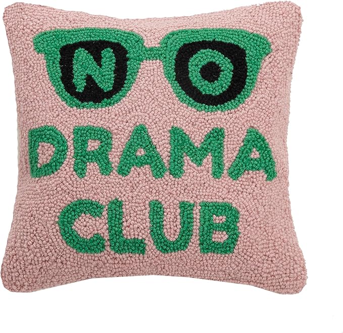 No Drama Club Wool Hook Inspirational Pillow by The Pillow Shoppe